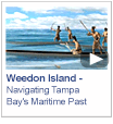 Weedon Island Historical Canoe - Navigating Tampa Bay's Maritime Past