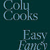 Colu Cooks Easy Fancy Food by Colu Henry (Weekend Cooking)