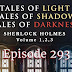 Episode 293: Tales of Light, Shadow, and Darkness